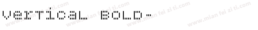 Vertical Bold字体转换
